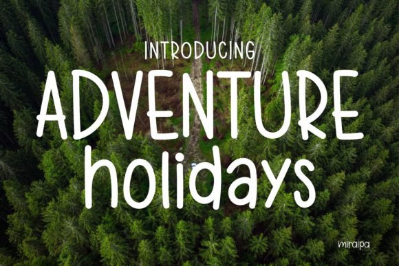 Adventure Holidays: A Friendly Handwritten Font for Warm Brand Identities
