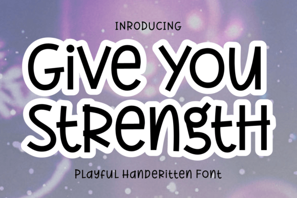 Give You Strength Font: A Script Amp Review for Real Campaigns