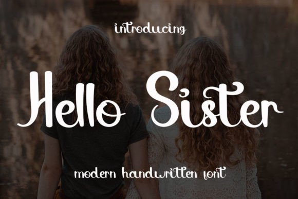 Hello Sister Font: A Handwritten Display Typeface for Digital Branding
