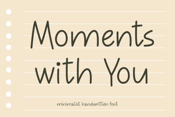 Moments with You: A Handwritten Font That Makes Campaigns Feel Human