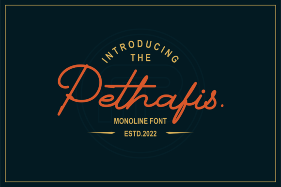 Pethafis: A Bold, Festive Monoline Script Font for Real Branding
